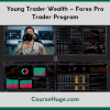 Young Trader Wealth Forex Pro Trader Program