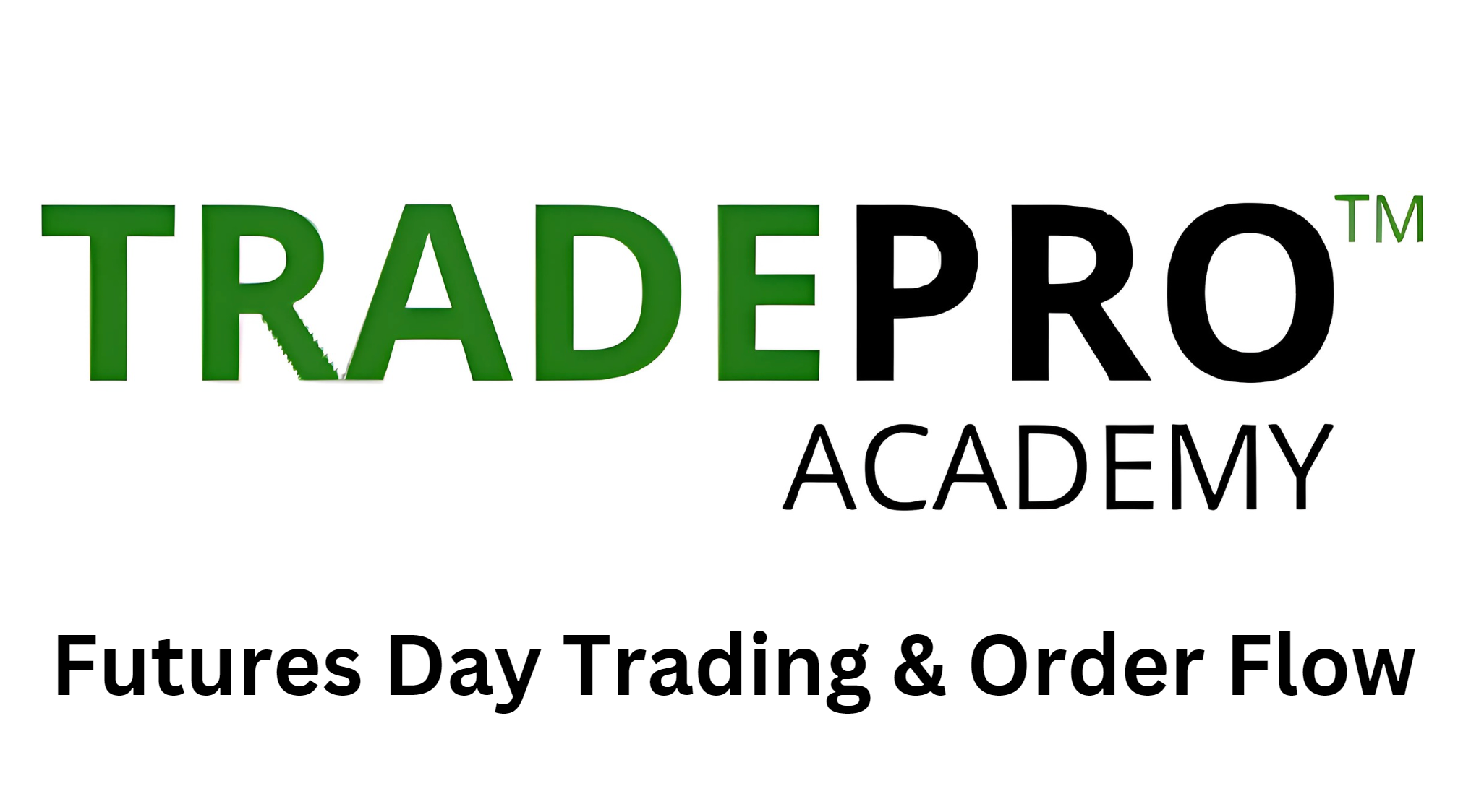 What is Futures Day Trading and Order Flow Course