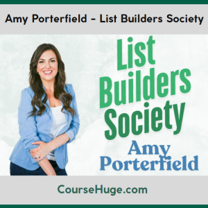 Amy Porterfield - List Builders Society
