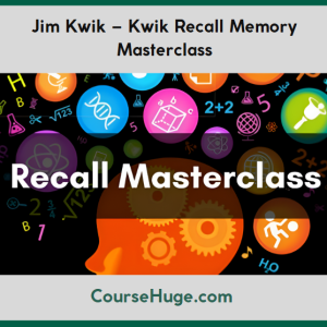 Jim Kwik – Kwik Recall Memory Masterclass