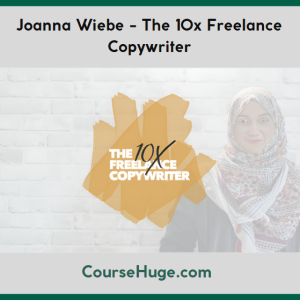 Joanna Wiebe - The 10x Freelance Copywriter