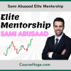 Sami Abusaad Elite Mentorship