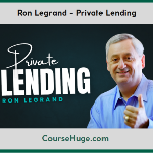 Ron Legrand - Private Lending