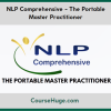 NLP Comprehensive - The Portable Master Practitioner