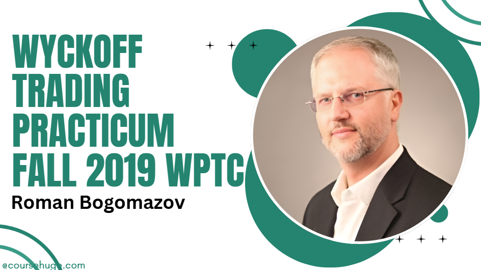 What is Wyckoff Trading Practicum Fall 2019 WPTC