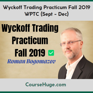 Wyckoff Trading Practicum Fall 2019 WPTC (Sept - Dec)