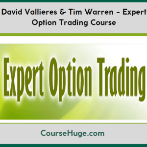 David Vallieres & Tim Warren - Expert Option Trading Course