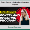 Gokce Capital - Gokce Land Investing Program