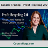 Simpler Trading - Profit Recycling 2.0