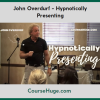 John Overdurf - Hypnotically Presenting…Cultivating Rhizomatic Perception