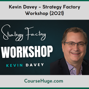 Kevin Davey - Strategy Factory Workshop (2021)