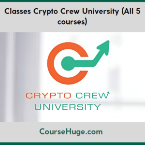 Classes Crypto Crew University (All 5 courses)