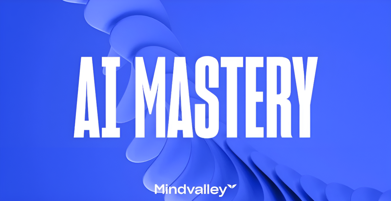 What is Mindvalley AI Mastery
