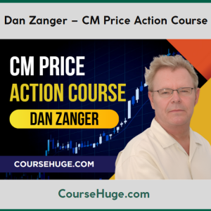 Dan Zanger – CM Price Action Course