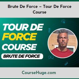 Brute De Force – Tour De Force Course