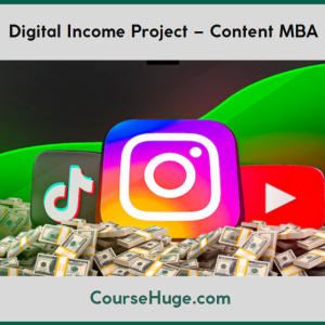 Digital Income Project – Content MBA