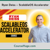 Ryan Deiss – ScalableOS Accelerator
