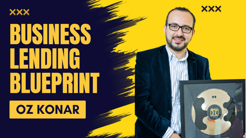 What is Oz Konar Business Lending Blueprint