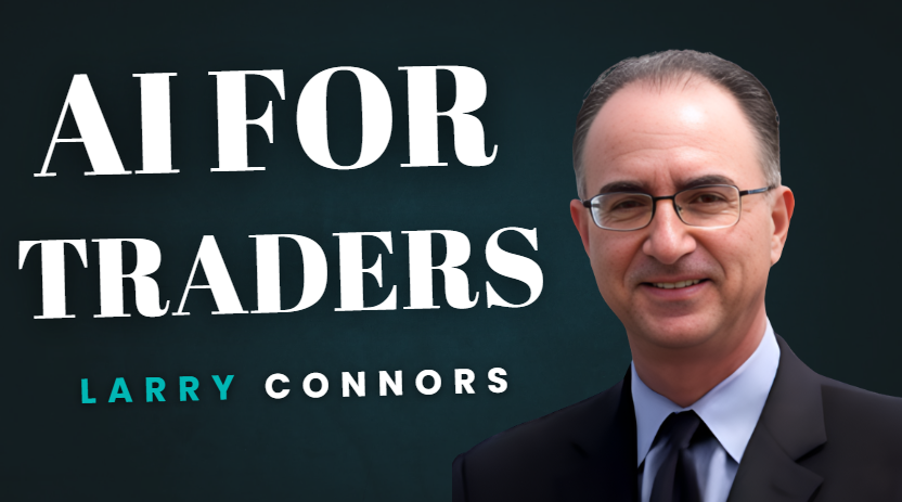 What is Larry Connors AI For Traders