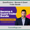 QuantFactory - Become A Quant Trader Bundle