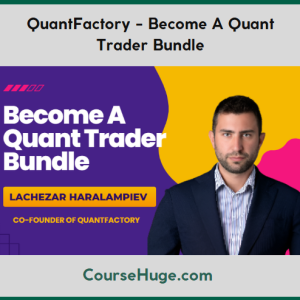 QuantFactory - Become A Quant Trader Bundle