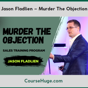Jason Fladlien – Murder The Objection