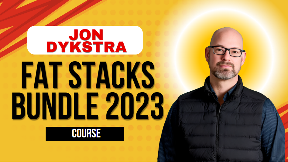 What is Jon Dykstra Fat Stacks Bundle 2023