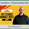 Jon Dykstra – Fat Stacks Bundle 2023