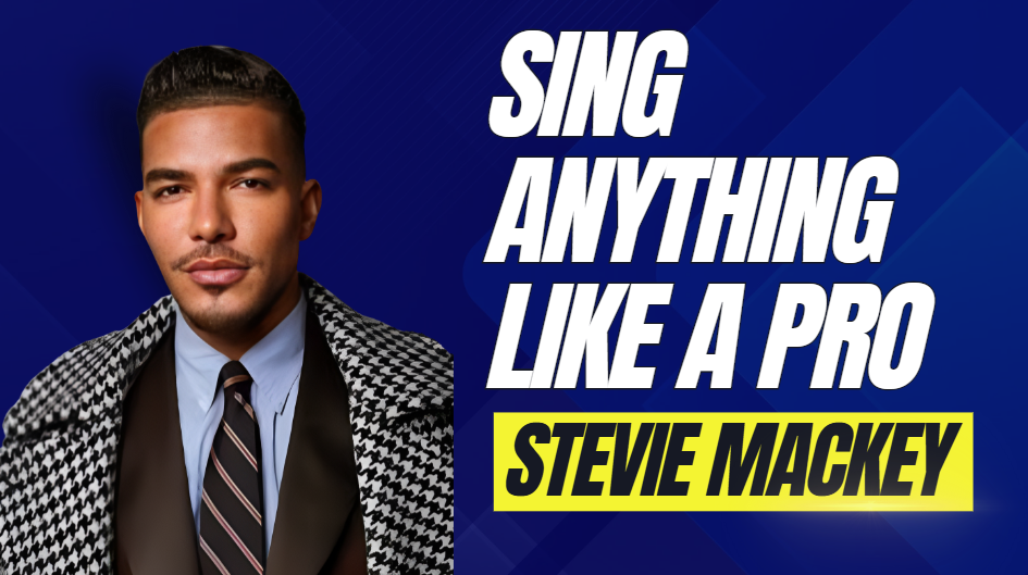 What is Stevie Mackey Sing Anything Like A Pro