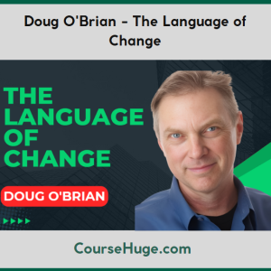 Doug O'Brian - The Language of Change