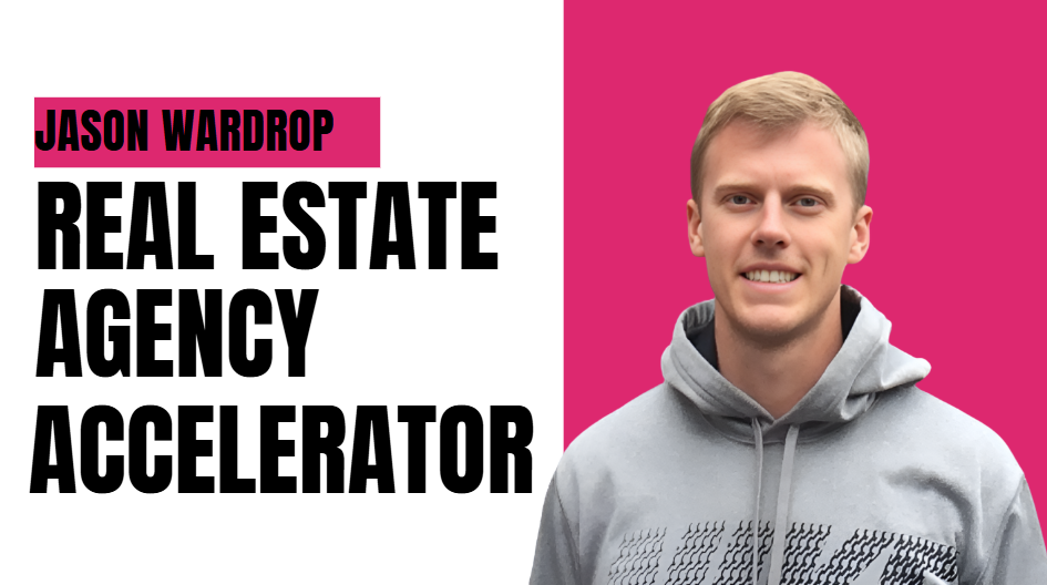 What is Jason Wardrop Real Estate Agency Accelerator