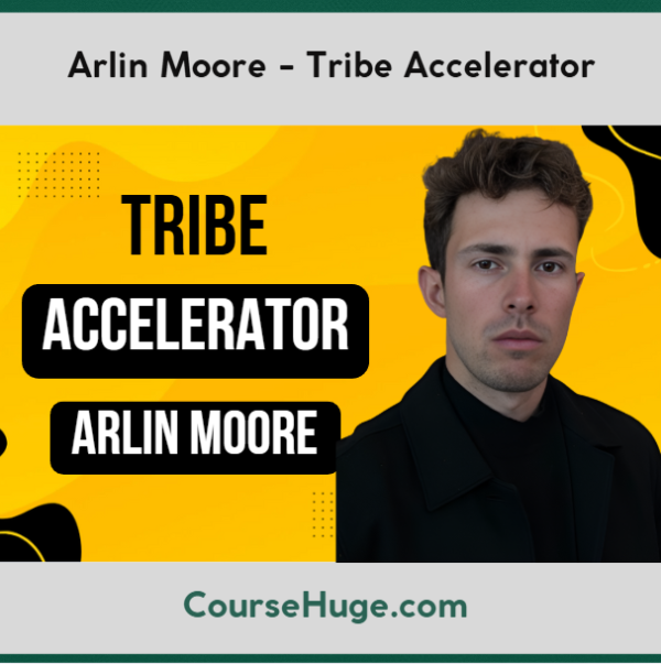 Arlin Moore - Tribe Accelerator