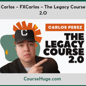 Carlos - FXCarlos - The Legacy Course 2.0