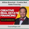 William Bronchick - Creative Real Estate Financing