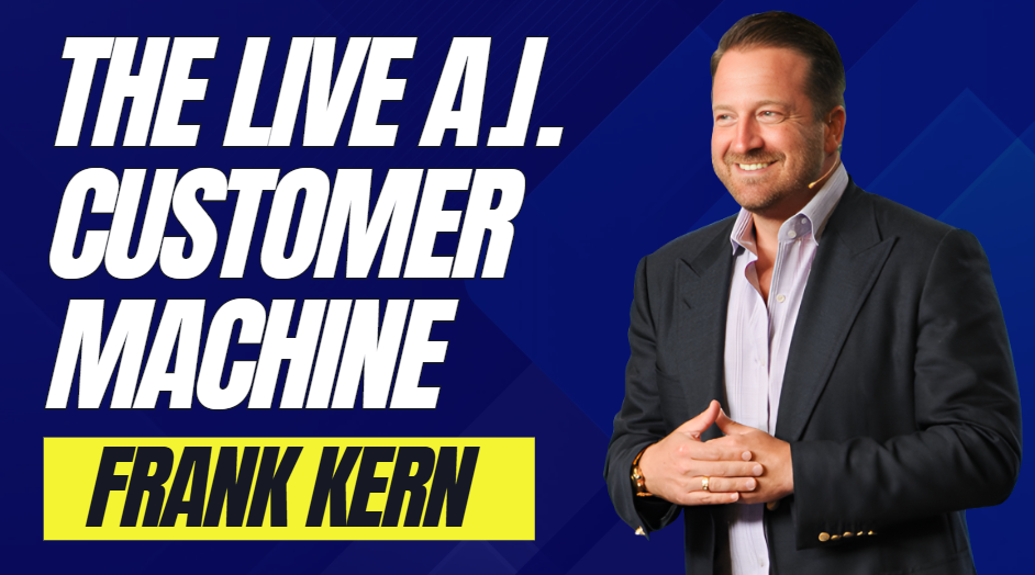 What is Frank Kern The Live A.I. Customer Machine
