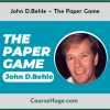 John D.Behle – The Paper Game
