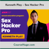 Kenneth Play - Sex Hacker Pro