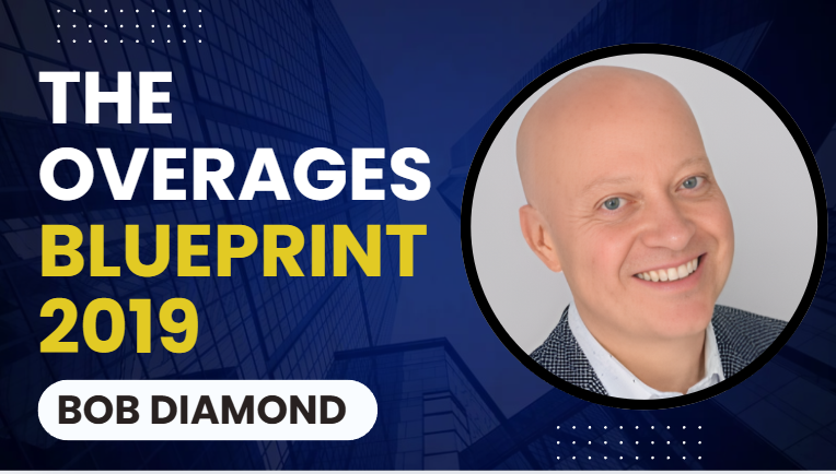 What is Bob Diamond The Overages Blueprint 2019