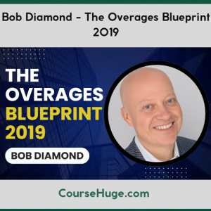 Bob Diamond - The Overages Blueprint 2019