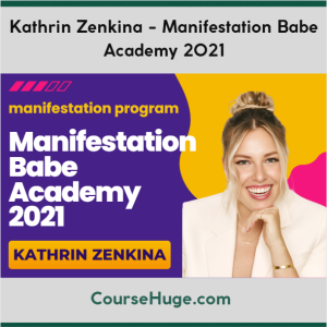 Kathrin Zenkina - Manifestation Babe Academy 2021
