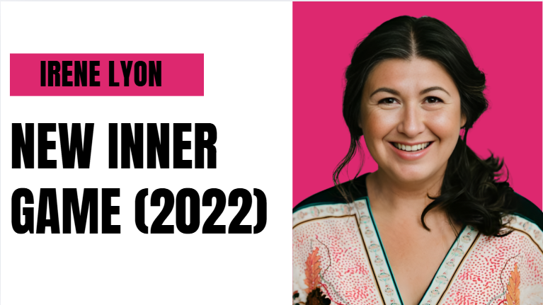 What is Irene Lyon The NEW INNER GAME