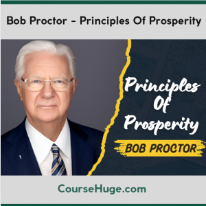 Bob Proctor - Principles Of Prosperity
