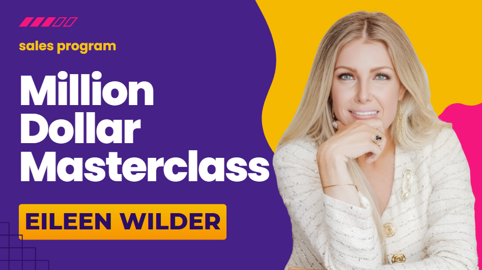What is Eileen Wilder Million Dollar Masterclass