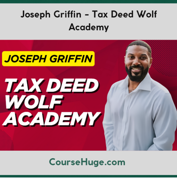 Joseph Griffin - Tax Deed Wolf Academy
