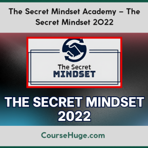 The Secret Mindset Academy – The Secret Mindset 2022