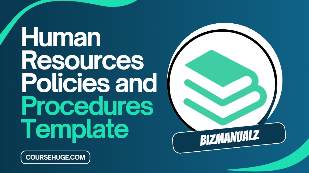 What is Bizmanualz Human Resources Policies and Procedures Template