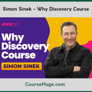 Simon Sinek - Why Discovery Course