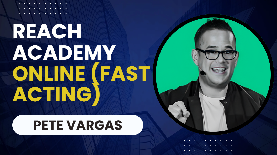 What is Pete Vargas REACH Academy Online