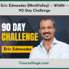 Eric Edmeads (MindValley) – Wildfit – 90 Day Challenge