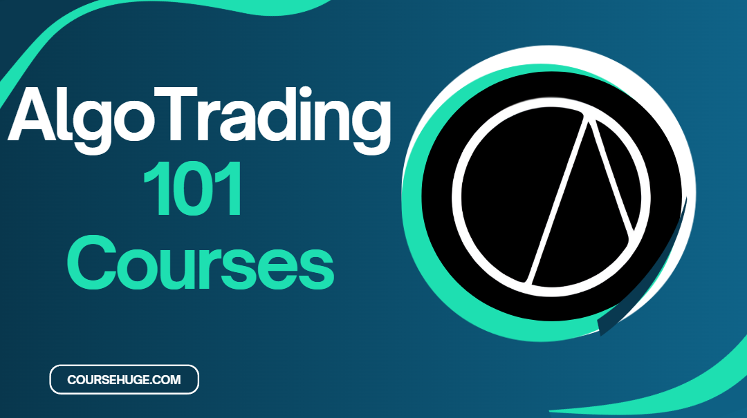 What is AlgoTrading101 AlgoTrading101 Courses